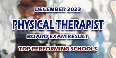 Physical Therapist Board Exam Result December 2023 TOP .